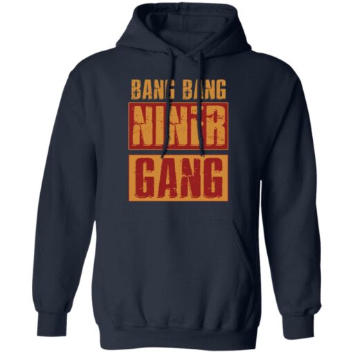 Bang bang niner gang shirt Shirt Sweatshirt Long Sleeve Hoodie Tank Mug