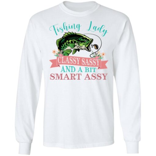 Bass fishing Lady classy sassy and bit smart assy shirt Shirt Sweatshirt Long Sleeve Hoodie Tank Mug