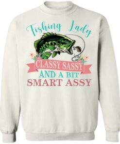 Bass fishing Lady classy sassy and bit smart assy shirt Shirt Sweatshirt Long Sleeve Hoodie Tank Mug 5 Bass fishing Lady classy sassy and bit smart assy shirt Shirt Sweatshirt Long Sleeve Hoodie Tank Mug 5
