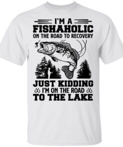 Bass i’m a fishaholic on the road to recovery just kidding shirt Shirt Sweatshirt Long Sleeve Hoodie Tank Mug Bass i’m a fishaholic on the road to recovery just kidding shirt Shirt Sweatshirt Long Sleeve Hoodie Tank Mug