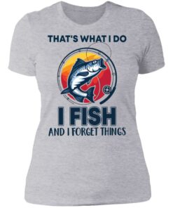 Bass that's what i do i fish and i forget things shirt Shirt Sweatshirt Long Sleeve Hoodie Tank Mug 4 Bass thats what i do i fish and i forget things shirt Shirt Sweatshirt Long Sleeve Hoodie Tank Mug 4