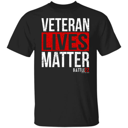 Battle22 Veteran Lives Matter T-Shirts, Hoodies, Long Sleeve Shirt Sweatshirt Long Sleeve Hoodie Tank Mug