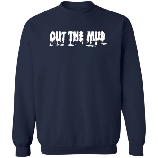 Bball Paul Out The Mud Shirt Shirt Sweatshirt Long Sleeve Hoodie Tank Mug