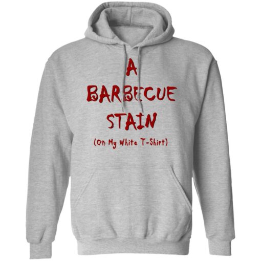 Bbq Stain On My White T-Shirts, Hoodies, Long Sleeve Shirt Sweatshirt Long Sleeve Hoodie Tank Mug