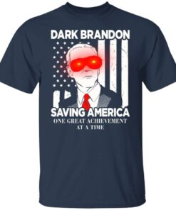 Bden dark brandon saving america one great achievement at a time shirt Shirt 4 Bden dark brandon saving america one great achievement at a time shirt Shirt 5