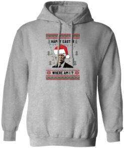 Bden happy easter where am i Christmas sweatshirt Shirt Sweatshirt Long Sleeve Hoodie Tank Mug 2 Bden happy easter where am i Christmas sweatshirt Shirt Sweatshirt Long Sleeve Hoodie Tank Mug 3