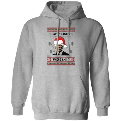 Bden happy easter where am i Christmas sweatshirt Shirt Sweatshirt Long Sleeve Hoodie Tank Mug