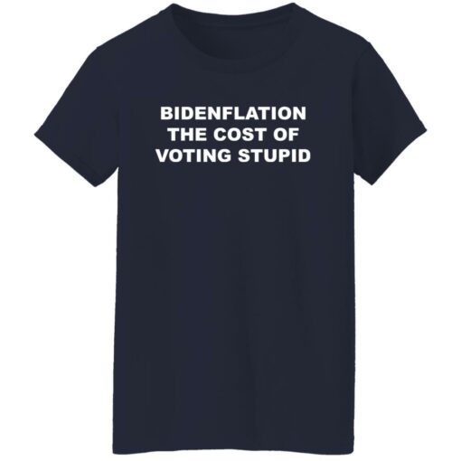 Bdenflation the cost of voting stupid shirt Shirt Sweatshirt Long Sleeve Hoodie Tank Mug