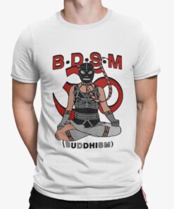 Bdsm Buddhism Shirt Shirt Sweatshirt Long Sleeve Hoodie Tank Mug Bdsm Buddhism Shirt Shirt Sweatshirt Long Sleeve Hoodie Tank Mug