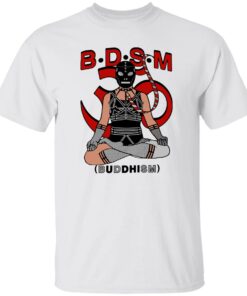 Bdsm Buddhism Shirt Shirt Sweatshirt Long Sleeve Hoodie Tank Mug 4 Bdsm Buddhism Shirt Shirt Sweatshirt Long Sleeve Hoodie Tank Mug 5