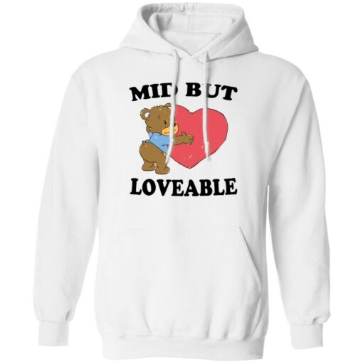 Bear mid but loveable shirt Shirt Sweatshirt Long Sleeve Hoodie Tank Mug