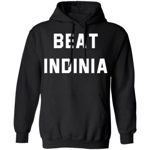 Beat Indinia shirt Shirt Sweatshirt Long Sleeve Hoodie Tank Mug