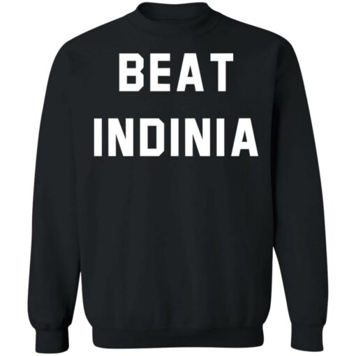 Beat Indinia shirt Shirt Sweatshirt Long Sleeve Hoodie Tank Mug