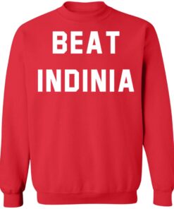 Beat Indinia shirt Shirt Sweatshirt Long Sleeve Hoodie Tank Mug 3 Beat Indinia shirt Shirt Sweatshirt Long Sleeve Hoodie Tank Mug 4