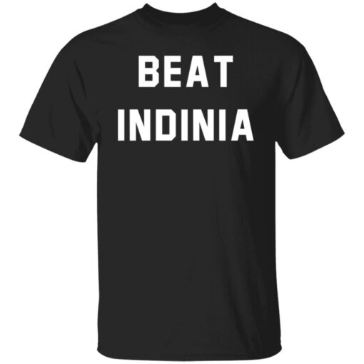 Beat Indinia shirt Shirt Sweatshirt Long Sleeve Hoodie Tank Mug