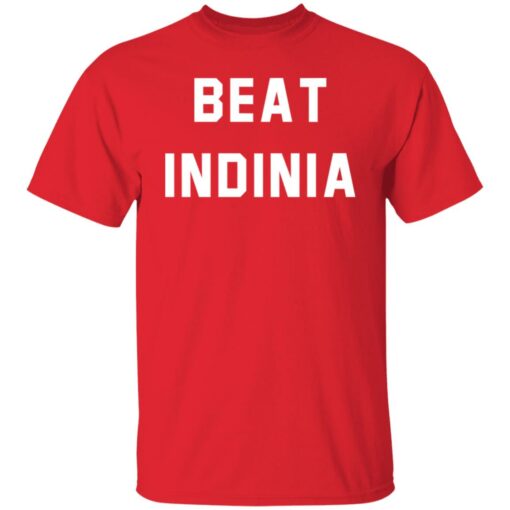 Beat Indinia shirt Shirt Sweatshirt Long Sleeve Hoodie Tank Mug