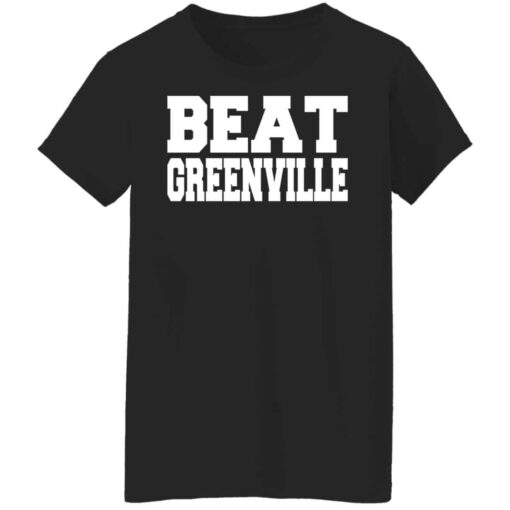 Beat greenville shirt Shirt Sweatshirt Long Sleeve Hoodie Tank Mug