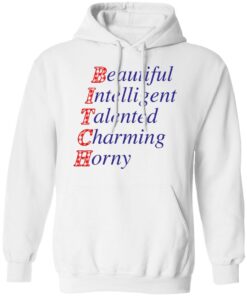Beautiful intelligent talented charming horny shirt Shirt Sweatshirt Long Sleeve Hoodie Tank Mug