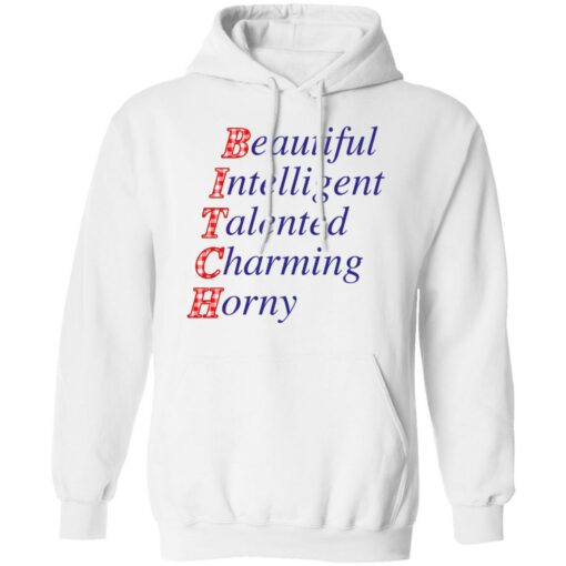 Beautiful intelligent talented charming horny shirt Shirt Sweatshirt Long Sleeve Hoodie Tank Mug