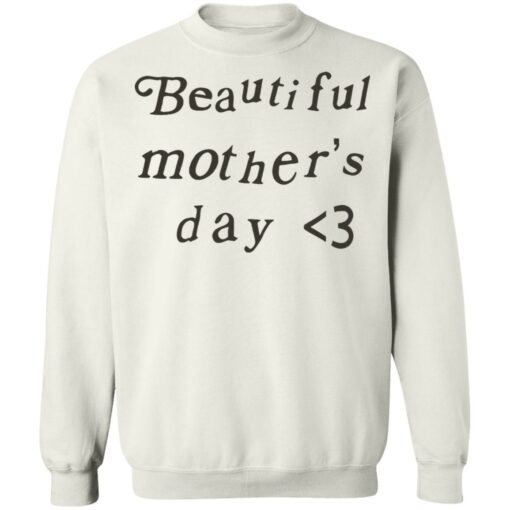 Beautiful mother’s day sweatshirt Shirt Sweatshirt Long Sleeve Hoodie Tank Mug