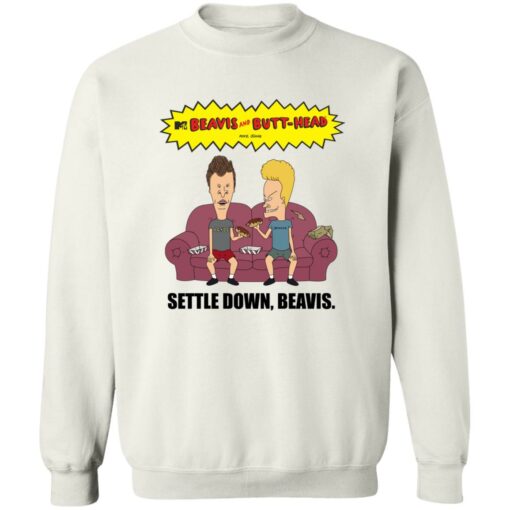 Beavis and butthead settle down beavis shirt Shirt Sweatshirt Long Sleeve Hoodie Tank Mug