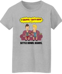 Beavis and butthead settle down beavis shirt Shirt Sweatshirt Long Sleeve Hoodie Tank Mug 6 Beavis and butthead settle down beavis shirt Shirt Sweatshirt Long Sleeve Hoodie Tank Mug 7