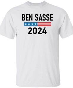 Ben sasse 2024 shirt Shirt Sweatshirt Long Sleeve Hoodie Tank Mug Ben sasse 2024 shirt Shirt Sweatshirt Long Sleeve Hoodie Tank Mug