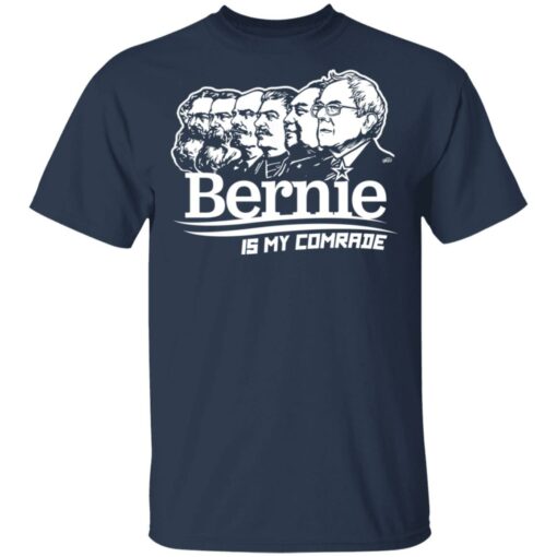 Bernie Sanders Is My Comrade T-Shirts, Hoodies Shirt Sweatshirt Long Sleeve Hoodie Tank Mug