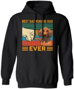 Best Dachshund Dad ever shirt Shirt Sweatshirt Long Sleeve Hoodie Tank Mug 6 Best Dachshund Dad ever shirt Shirt Sweatshirt Long Sleeve Hoodie Tank Mug 7