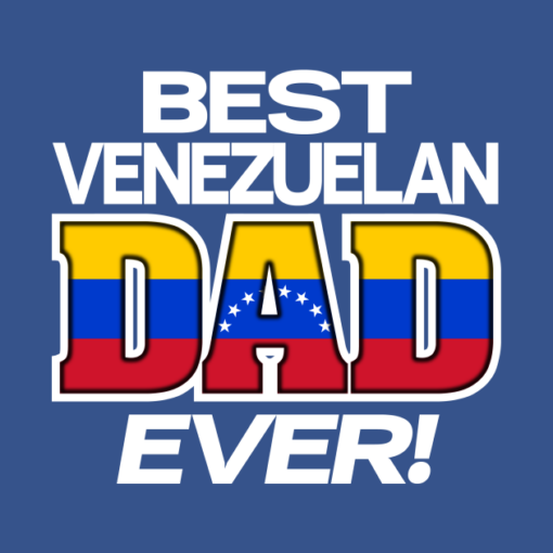 Best Venezuelan dad ever shirt Shirt Sweatshirt Long Sleeve Hoodie Tank Mug