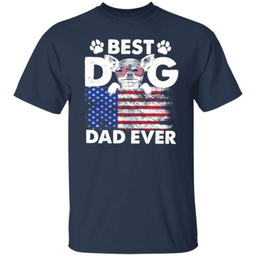 Best dog dad ever shirt Shirt Sweatshirt Long Sleeve Hoodie Tank Mug