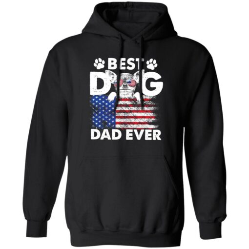 Best dog dad ever shirt Shirt Sweatshirt Long Sleeve Hoodie Tank Mug