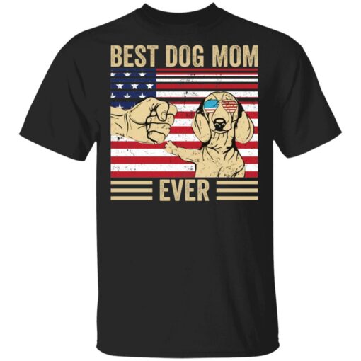 Best dog mom ever shirt Shirt Sweatshirt Long Sleeve Hoodie Tank Mug