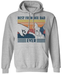 Best frenchie dad ever shirt Shirt Sweatshirt Long Sleeve Hoodie Tank Mug 2 Best frenchie dad ever shirt Shirt Sweatshirt Long Sleeve Hoodie Tank Mug 2