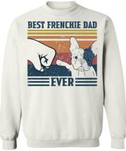 Best frenchie dad ever shirt Shirt Sweatshirt Long Sleeve Hoodie Tank Mug 5 Best frenchie dad ever shirt Shirt Sweatshirt Long Sleeve Hoodie Tank Mug 5