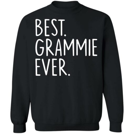 Best grammie ever sweatshirt Shirt Sweatshirt Long Sleeve Hoodie Tank Mug