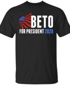Beto O’Rourke For President 2020 Shirt, Hoodie, Tank Shirt Sweatshirt Long Sleeve Hoodie Tank Mug