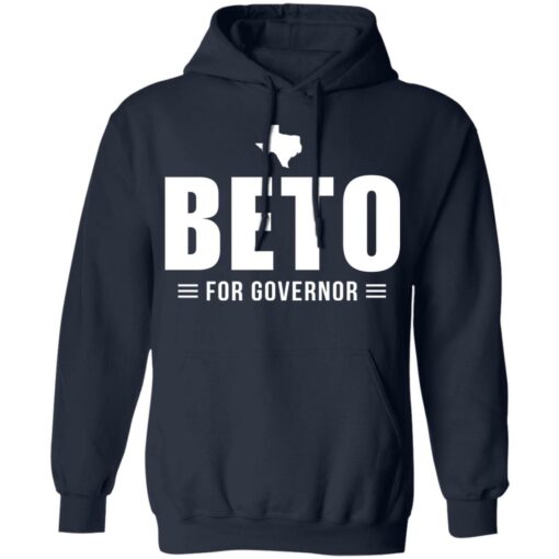 Beto for Texas governor shirt Shirt Sweatshirt Long Sleeve Hoodie Tank Mug