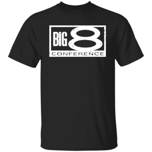 Big 8 conference shirt Shirt Sweatshirt Long Sleeve Hoodie Tank Mug