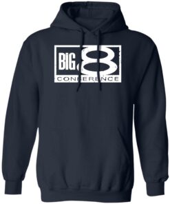 Big 8 conference shirt Shirt Sweatshirt Long Sleeve Hoodie Tank Mug