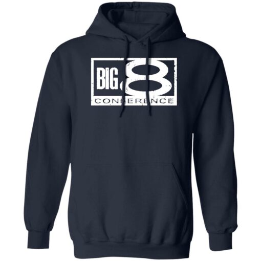 Big 8 conference shirt Shirt Sweatshirt Long Sleeve Hoodie Tank Mug