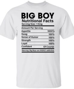 Big boy nutritional facts shirt Shirt Sweatshirt Long Sleeve Hoodie Tank Mug