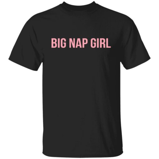 Big nap girl sweatshirt Shirt Sweatshirt Long Sleeve Hoodie Tank Mug