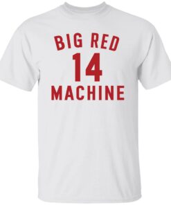 Big red 14 machine shirt Shirt Sweatshirt Long Sleeve Hoodie Tank Mug Big red 14 machine shirt Shirt Sweatshirt Long Sleeve Hoodie Tank Mug