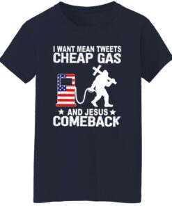 Bigfoot I want mean tweets cheap gas and Jesus comeback shirt Shirt Sweatshirt Long Sleeve Hoodie Tank Mug 7