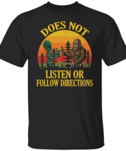 Bigfoot and Alien does not listen or follow directions shirt Shirt Sweatshirt Long Sleeve Hoodie Tank Mug Bigfoot and Alien does not listen or follow directions shirt Shirt Sweatshirt Long Sleeve Hoodie Tank Mug