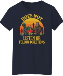 Bigfoot and Alien does not listen or follow directions shirt Shirt Sweatshirt Long Sleeve Hoodie Tank Mug 6 Bigfoot and Alien does not listen or follow directions shirt Shirt Sweatshirt Long Sleeve Hoodie Tank Mug 7