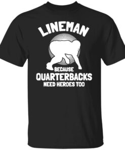 Bigfoot lineman because quarterbacks need heroes too shirt Shirt Sweatshirt Long Sleeve Hoodie Tank Mug Bigfoot lineman because quarterbacks need heroes too shirt Shirt Sweatshirt Long Sleeve Hoodie Tank Mug