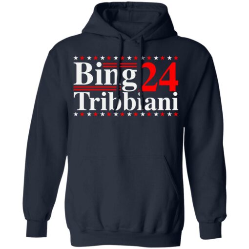 Bing Tribbiani 2020 shirt Shirt Sweatshirt Long Sleeve Hoodie Tank Mug