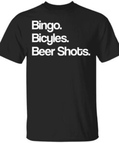 Bingo Bicycles Beer Shots T-Shirts, Hoodies, Long Sleeve Shirt Sweatshirt Long Sleeve Hoodie Tank Mug